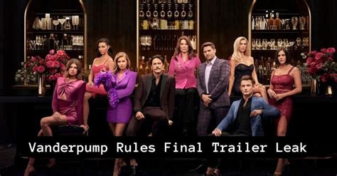 vanderpump rules trailer leak|A Vanderpump Rules Finale Trailer Leaked, So Bravo。